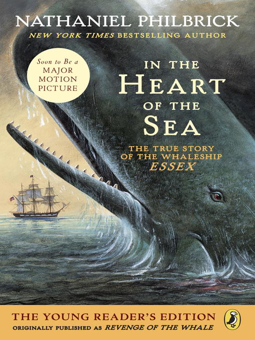 Title details for In the Heart of the Sea (Young Readers Edition) by Nathaniel Philbrick - Available